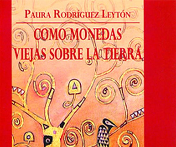Como monedas viejas sobre la tierra Paura Rodriguez