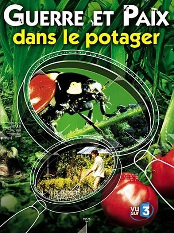 Guerre et Paix dans le potager