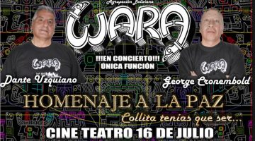 Wara Homenaje a La Paz – Teatro 16 de Julio
